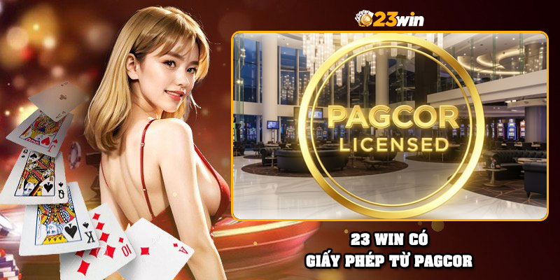 23 Win có giấy phép từ PAGCOR